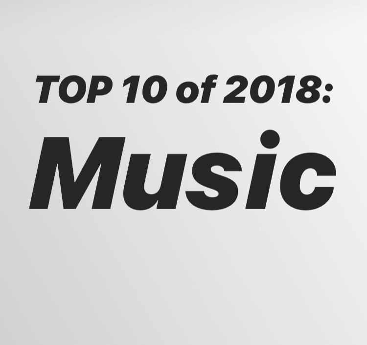 Top Ten Songs of 2018