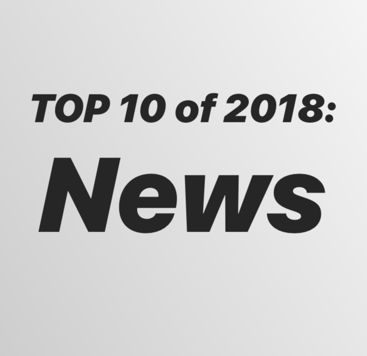 Top Ten News Stories of 2018